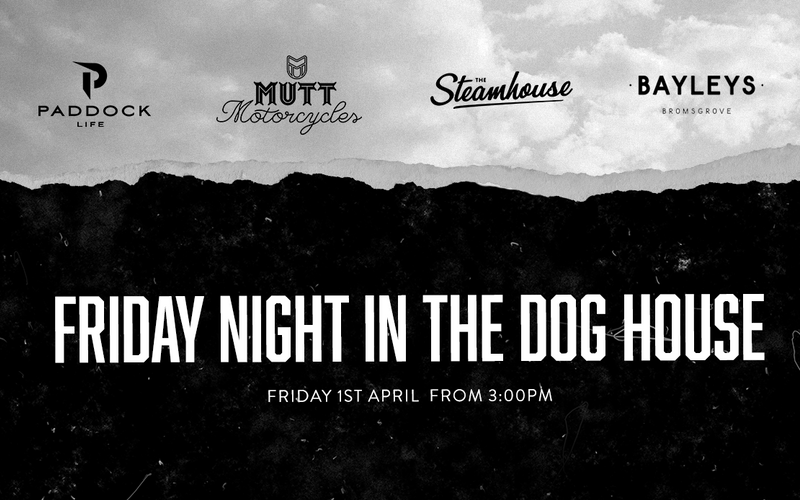 Mutt X Paddock Life present: Friday Night In The Dog House